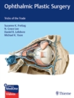 Image for Ophthalmic Plastic Surgery : Tricks of the Trade