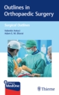 Image for Outlines in Orthopaedic Surgery
