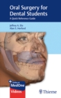 Image for Oral Surgery for Dental Students : A Quick Reference Guide