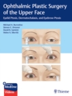 Image for Ophthalmic Plastic Surgery of the Upper Face