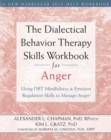 Image for Dialectical Behavior Therapy Skills Workbook for Anger