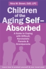 Image for Children of the Aging Self-Absorbed