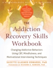 Image for Addiction Recovery Skills Workbook