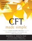 Image for CFT made simple  : a clinician&#39;s guide to practicing compassion-focused therapy