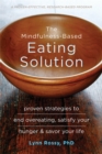 Image for The Mindfulness-Based Eating Solution