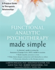 Image for Functional analytic psychotherapy made simple  : a practical guide to therapeutic relationships