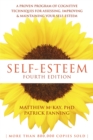 Image for Self-esteem  : a proven program of cognitive techniques for assessing, improving, &amp; maintaining your self-esteem
