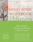 Image for Mind-body workbook for addiction  : effective tools for substance-abuse recovery and relapse prevention