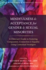 Image for Mindfulness and Acceptance for Gender and Sexual Minorities