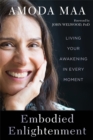 Image for Embodied Enlightenment : Living Your Awakening in Every Moment