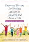 Image for Exposure Therapy for Treating Anxiety in Children and Adolescents
