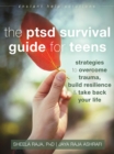 Image for PTSD Survival Guide for Teens