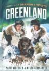 Image for Travels with Gannon &amp; Wyatt : Greenland