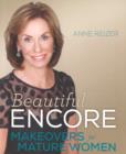 Image for Beautiful Encore : Makeovers for Mature Women