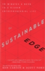Image for The sustainable edge  : 15 minutes a week to a richer entrepreneurial life