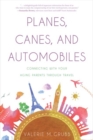 Image for Planes, Canes, and Automobiles