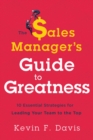 Image for The Sales Manager&#39;s Guide to Greatness