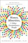 Image for Women, Minorities, and Other Extraordinary People