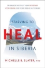 Image for Starving to Heal in Siberia