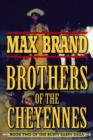 Image for Brothers of the Cheyennes