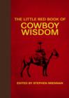 Image for The Little Red Book of Cowboy Wisdom