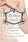 Image for Victorian secrets  : what a corset taught me about the past, the present, and myself