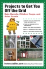 Image for Projects to get you off the grid: rain barrels, chicken coops, and solar panels