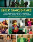 Image for Brick Shakespeare  : the tragedies - Hamlet, Macbeth, Romeo and Juliet, and Julius Caesar