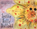 Image for The Spotty Dotty Daffodil