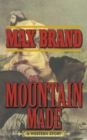 Image for Mountain Made: A Western Story