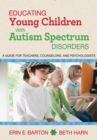 Image for Educating Young Children with Autism Spectrum Disorders