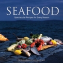 Image for Seafood: Spectacular Recipes for Every Season
