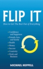 Image for Flip it: how to get the best out of everything