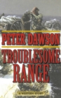 Image for Troublesome Range: a western story