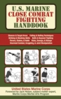Image for U.S. Marine close combat fighting handbook