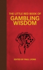 Image for The little red book of gambling wisdom