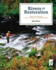Image for Rivers of restoration: Trout Unlimited&#39;s first 50 years of conservation