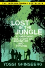 Image for Lost in the Jungle: Secrets of an Overworld Survivor, #1