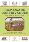 Image for Homemade contrivances and how to make them: 1001 labor-saving devices for farm, garden, dairy, and workshop.