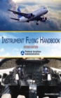 Image for Instrument Flying Handbook (FAA-H-8083-15A).