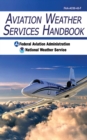 Image for Aviation weather services handbook