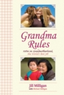 Image for Grandma rules: notes on grandmotherhood, the world&#39;s best job