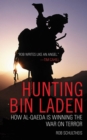Image for Hunting Bin Laden: how Al-Qaeda is winning the war on terror