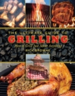 Image for Ultimate Guide to Grilling: How to Grill Just About Anything