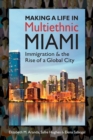 Image for Making a Life in Multiethnic Miami