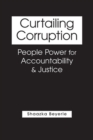 Image for Curtailing Corruption : People Power for Accountability and Justice
