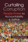 Image for Curtailing corruption  : people power for accountability and justice
