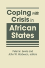 Image for Coping with crisis in African states