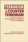 Image for Terrorism and Counterterrorism : A Comprehensive Introduction to Actors and Actions