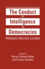 Image for The Conduct of Intelligence in Democracies